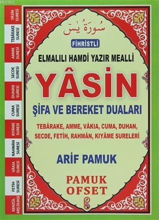 Fihristli Türkçe Okunuş ve Manalı Yasin; (Yas-113/P16)