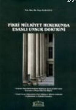 Fikri Mülkiyet Hukukunda Esaslı Unsur Doktrini