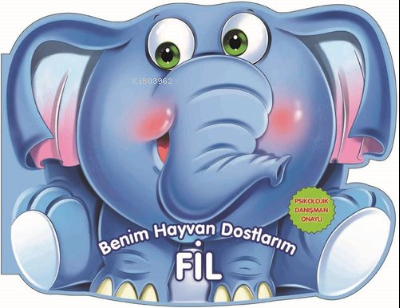 Fil - Benim Hayvan Dostlarım