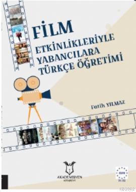Film Etkinlikleriyle Yabancılara Türkçe Öğretimi