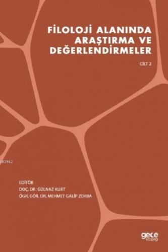 Filoloji Alanında Araştırma ve Değerlendirmeler Cilt 2