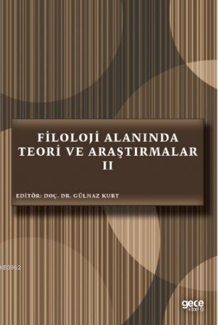 Filoloji Alanında Teori ve Araştırmalar II