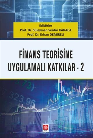 Finans Teorisine Uygulamalı Katkılar 2