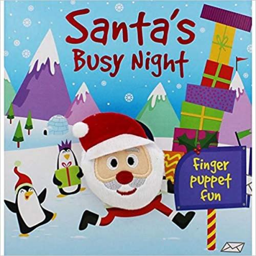 Finger Puppet Fun: Santa'S Busy Night