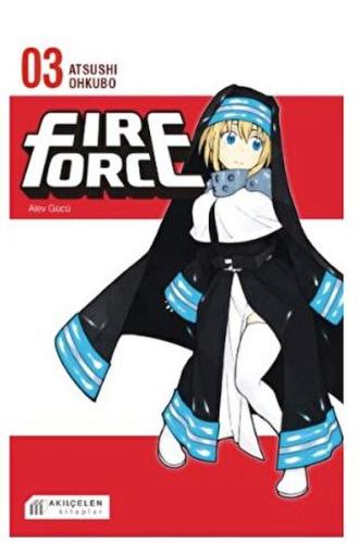 Fire Force Alev Gücü 3. Cilt Atsushi Ohkubo