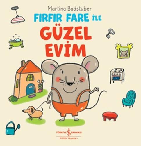 Fırfır Fare ile Güzel Evim Martina Badstuber