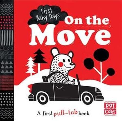 First Baby Days: On The Move (Pull Tabs)