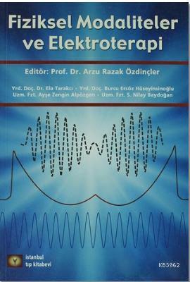 Fiziksel Modaliteler ve Elektroterapi