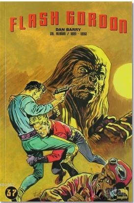 Flash Gordon 37. Cilt 28. Albüm / 1991-1992 Dan Barry