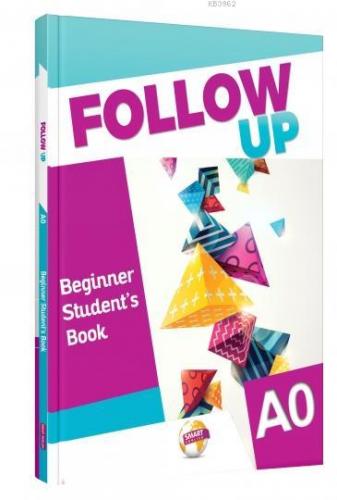 FOLLOW UP Beginner Student's Book A0 Smart Englısh