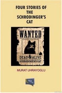Four Stories Of The Schrodinger's Cat