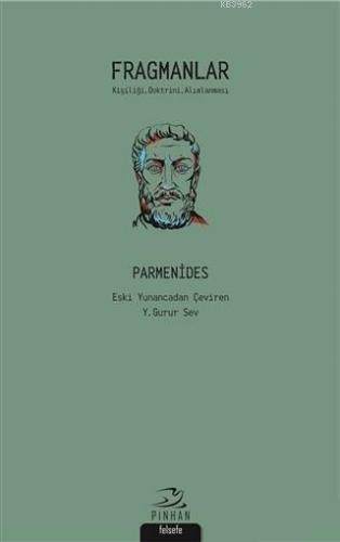 Fragmanlar; Kişiliği, Doktrini, Alımlanması