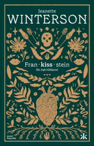 Fran-kiss-stein: Bir Aşk Hikayesi Jeanette Winterson
