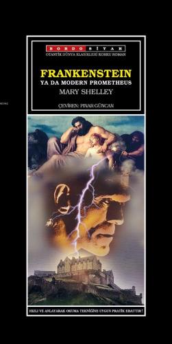 Frankensteın ya da Modern Prometheus Mary Shelley