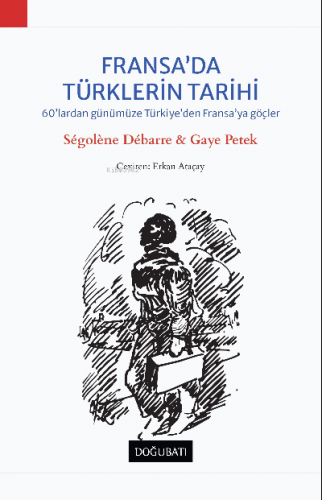 Fransa'da Türklerin Tarihi Ségolène Débarre