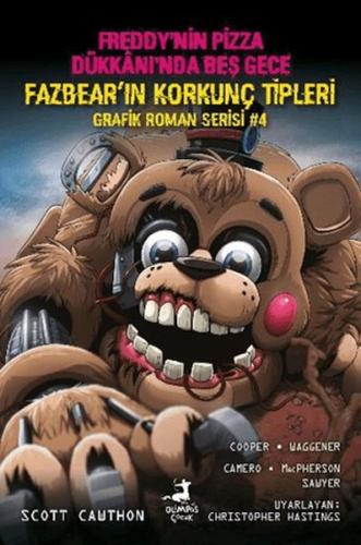 Freddy’nin Pizza Dükkanı’nda Beş Gece: Fazbear'ın Korkunç Tipleri Grafik Roman Serisi 4