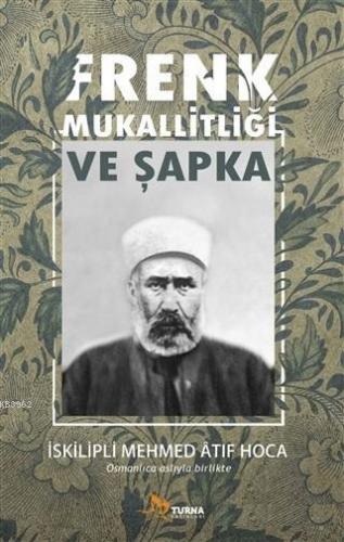 Frenk Mukallitliği ve Şapka
