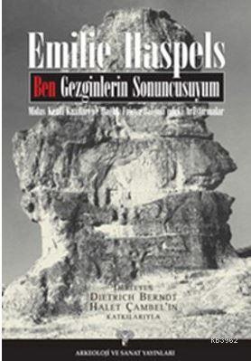 Frigya; Midas Kenti Kazıları ve Dağlık Frigya Bölgesi'ndeki Araştırmalar
