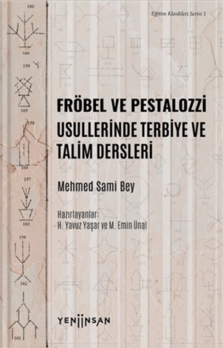 Fröbel Ve Pestalozzi Usullerinde Terbiye Ve Talim Dersleri
