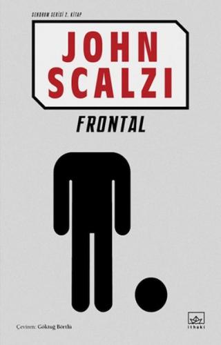 Frontal (Sendrom 2. Kitap) John Scalzi