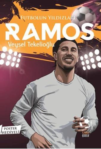 Futbolun Yıldızları Ramos (Poster Hediyeli) Veysel Tekelioğlu