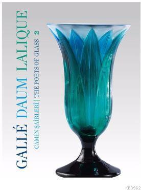 Galle Daum Lalique Camın Şairleri 2