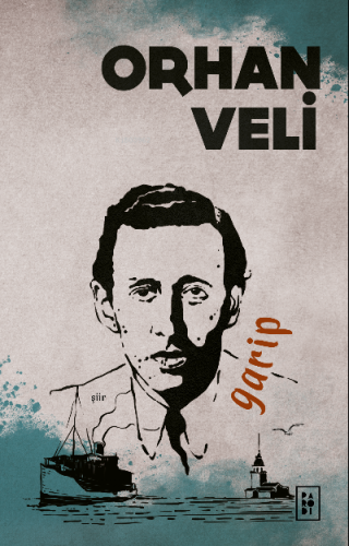 Garip Orhan Veli Kanık