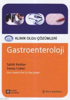 Gastroenteroloji; Koç Klinik Olgu Çözümleri