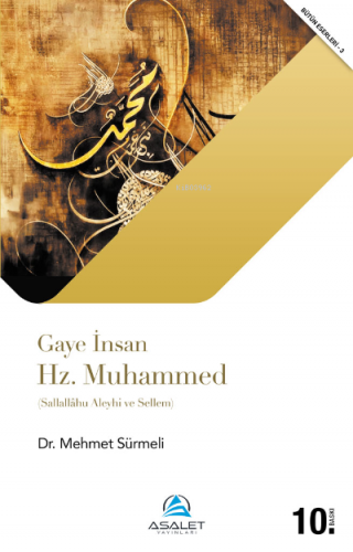Gaye İnsan Hz. Muhammed (s.a.s.) Mehmet Sürmeli