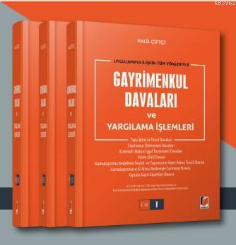 Gayrimenkul Davaları ve Yargılama İşlemleri (Uygulamaya İlişkin Tüm Yönleriyle)