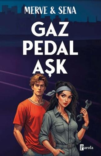 Gaz Pedal Aşk Merve & Sena