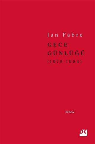 Gece Günlüğü 1 (1978-1984) Jan Fabre