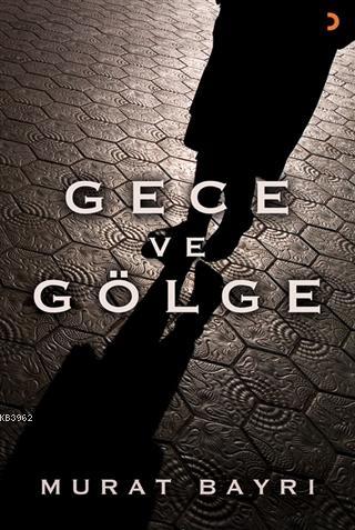 Gece ve Gölge