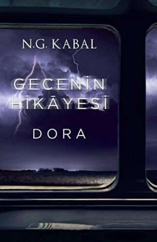 Gecenin Hikayesi - Dora Ciltli N. G. Kabal