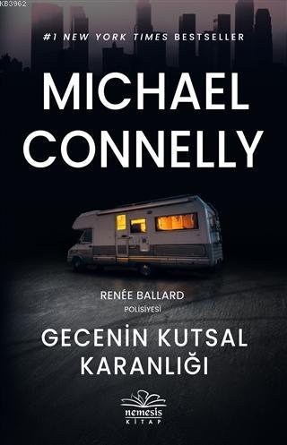 Gecenin Kutsal Karanlığı Michael Connelly