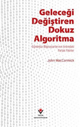 Geleceği Değiştiren Dokuz Algoritma John MacCormick