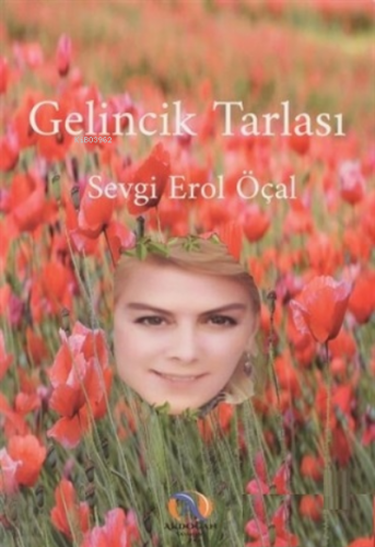 Gelincik Tarlası Sevgi Erol Öçal