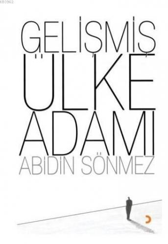 Gelişmiş Ülke Adamı Abidin Sönmez
