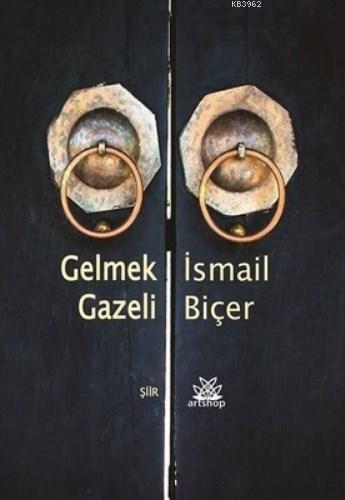 Gelmek Gazeli
