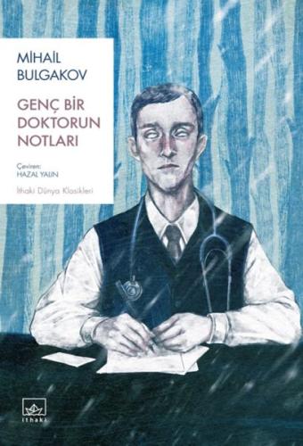 Genç Bir Doktorun Notları Mihail Bulgakov