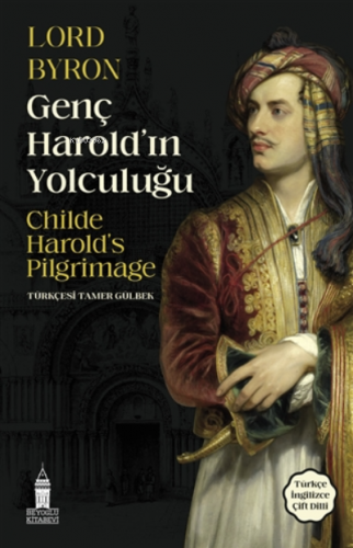 Genç Harold'ın Yolculuğu - Childe Harold's Pilgrimage Lord Byron