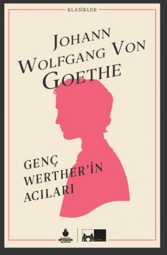 Genç Werther’in Acıları (Ciltli) Johann Wolfgang Von Goethe