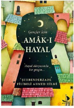 Gençler İçin Amak-ı Hayal