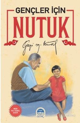 Gençler İçin Nutuk / Gazi Mustafa Kemal Atatürk