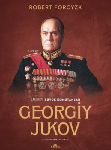 Georgiy Jukov Robert Forcyzk