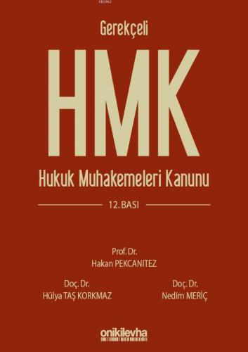 Gerekçeli Hukuk Muhakemeleri Kanunu ve İlgili Mevzuat