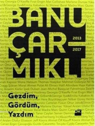 Gezdim Gördüm Yazdım; 2013 - 2017