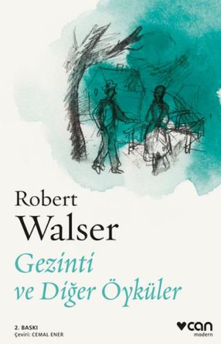 Gezinti ve Diğer Öyküler Robert Walser