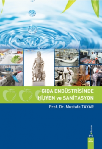 Gıda Endüstrisinde Hijyen ve Sanitasyon