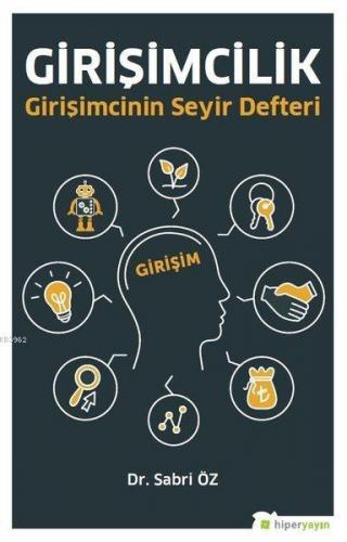 Girişimcilik Girişimcinin Seyir Defteri Sabri Öz